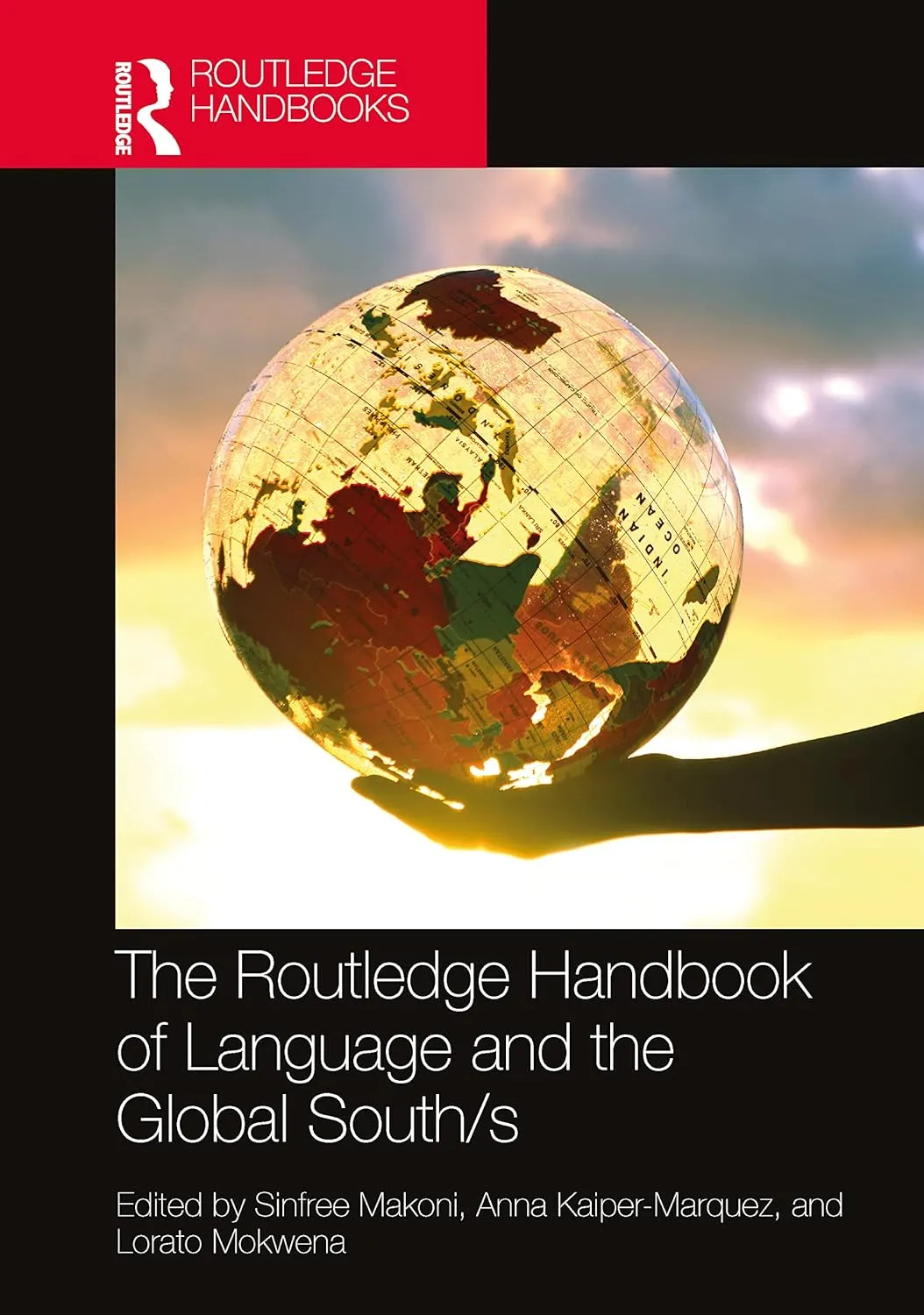 The Routledge Handbook Of Language And The Global Souths | Hardcover