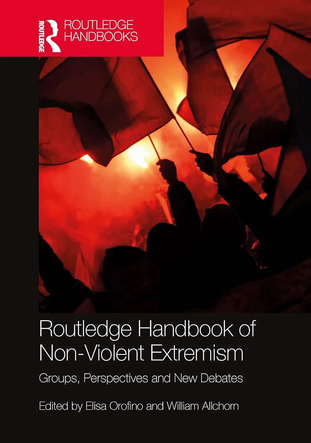 Routledge Handbook Of Non Violent Extremism | Hardcover