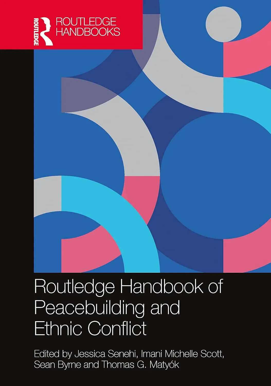 Routledge Handbook Of Peacebuilding And Ethnic Conflict | Hardcover