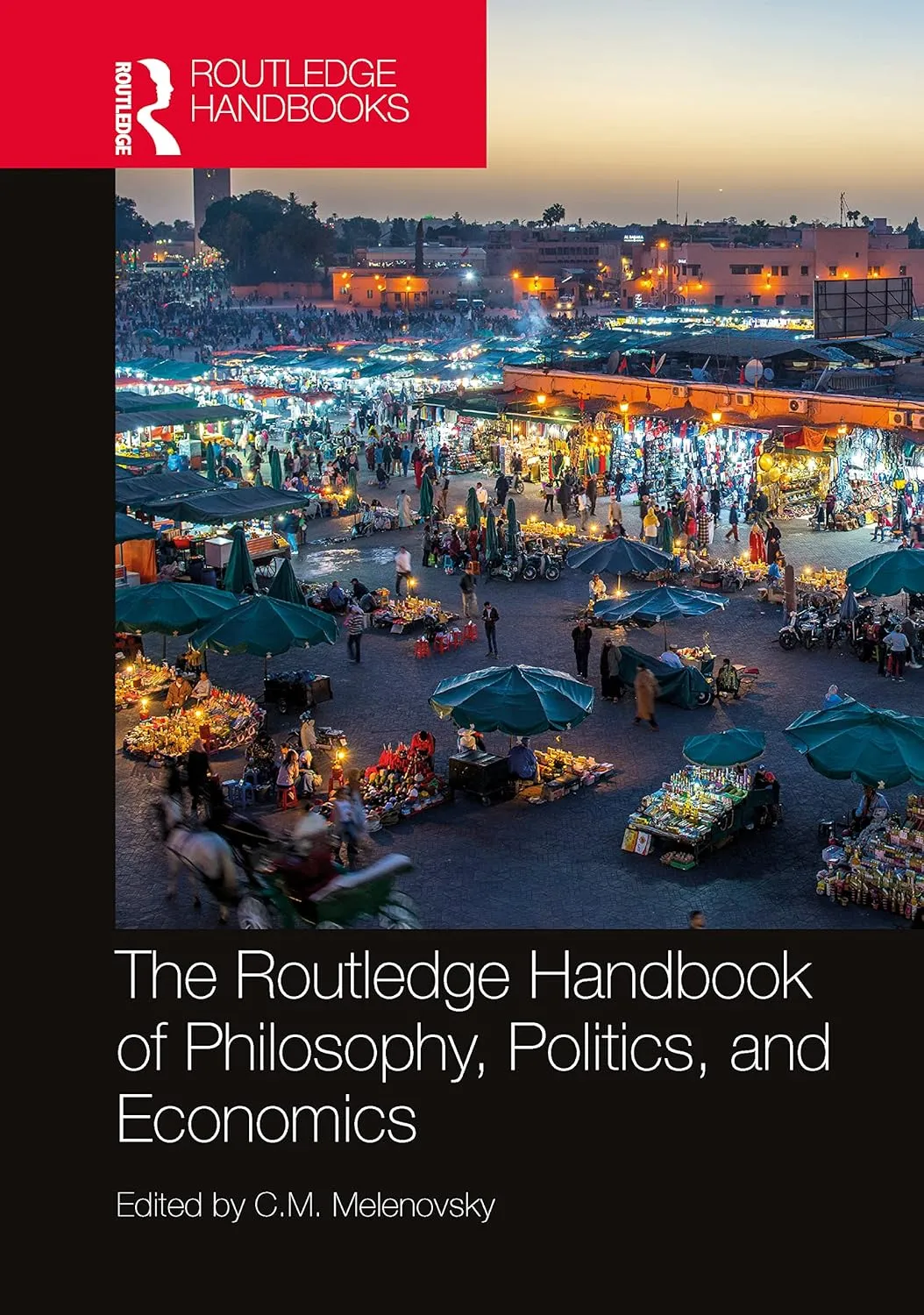 The Routledge Handbook Of Philosophy Politics And Economics | Hardcover
