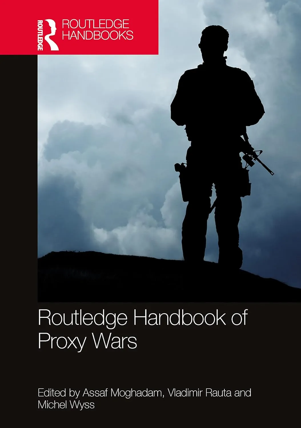 Routledge Handbook Of Proxy Wars | Hardcover