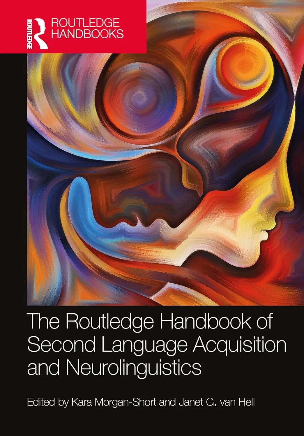 The Routledge Handbook Of Second Language Acquisition And Neurolinguistics | Hardcover