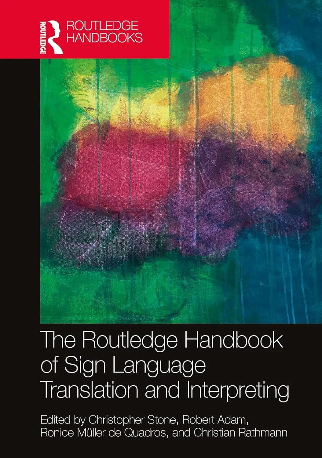 The Routledge Handbook Of Sign Language Translation And Interpreting | Hardcover