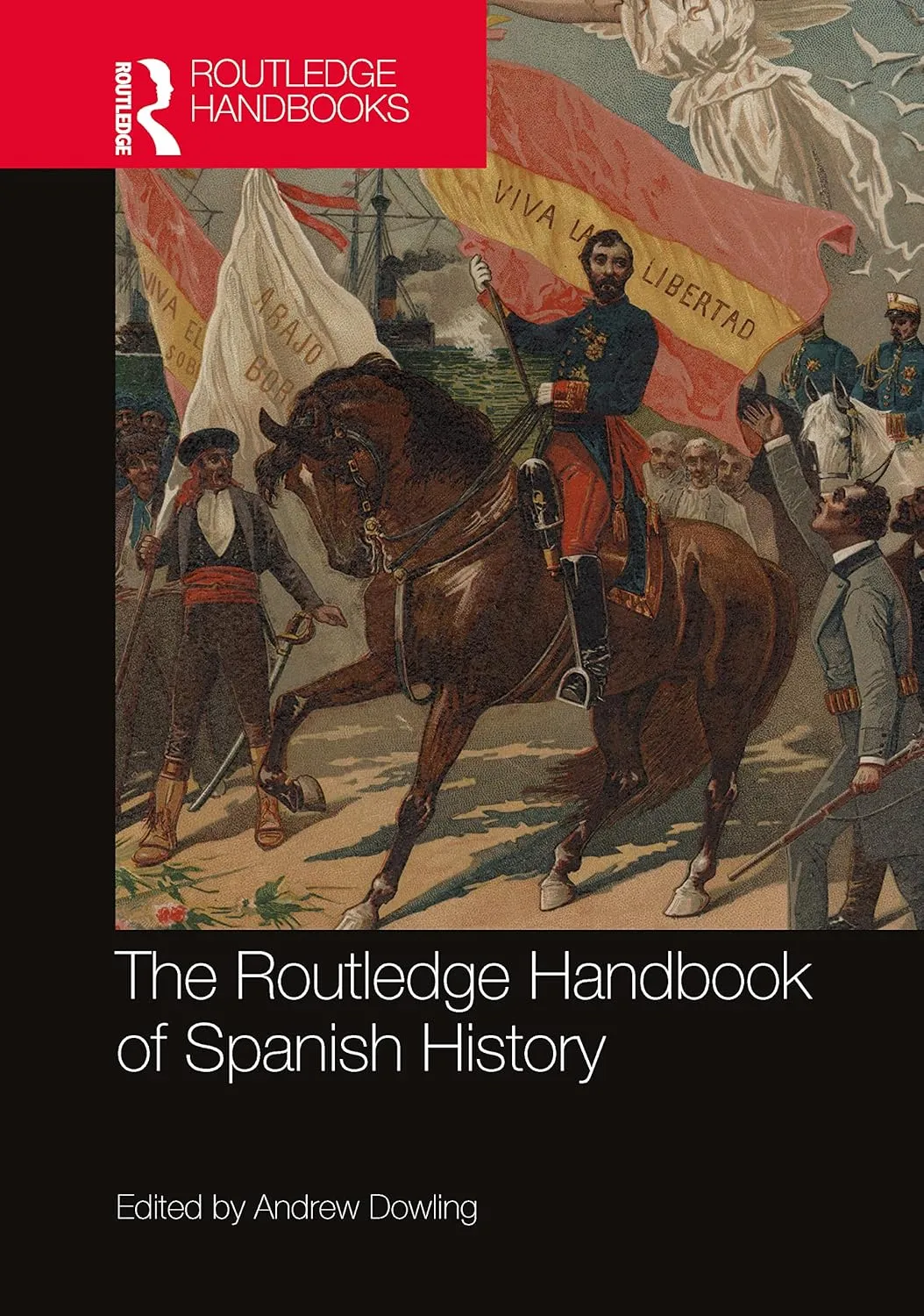 The Routledge Handbook Of Spanish History | Hardcover