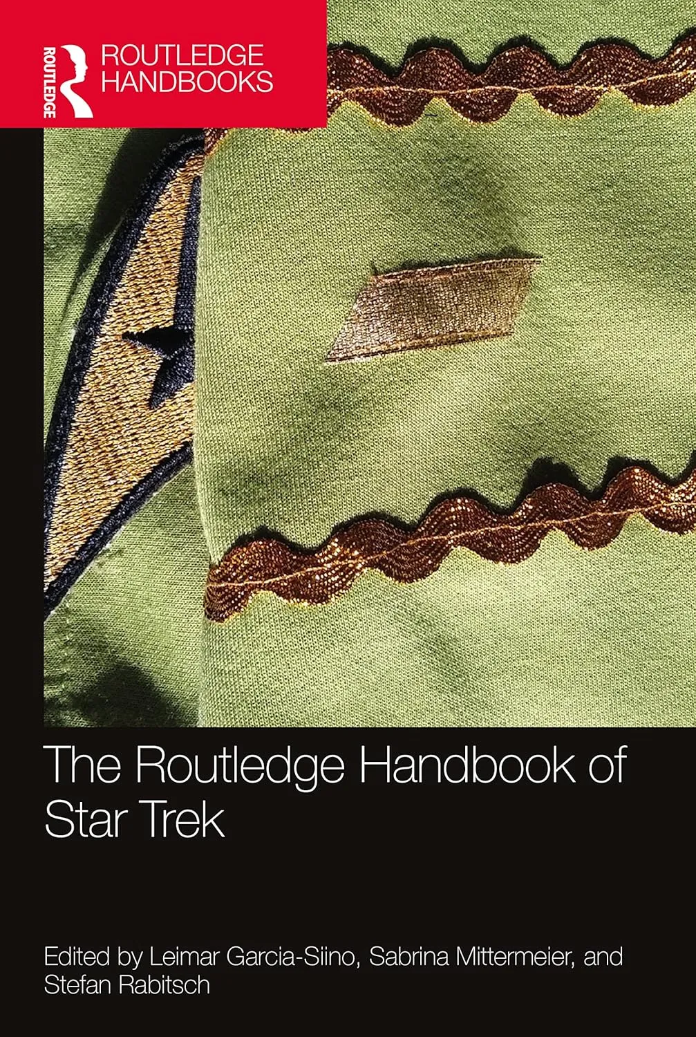 The Routledge Handbook Of Star Trek | Hardcover