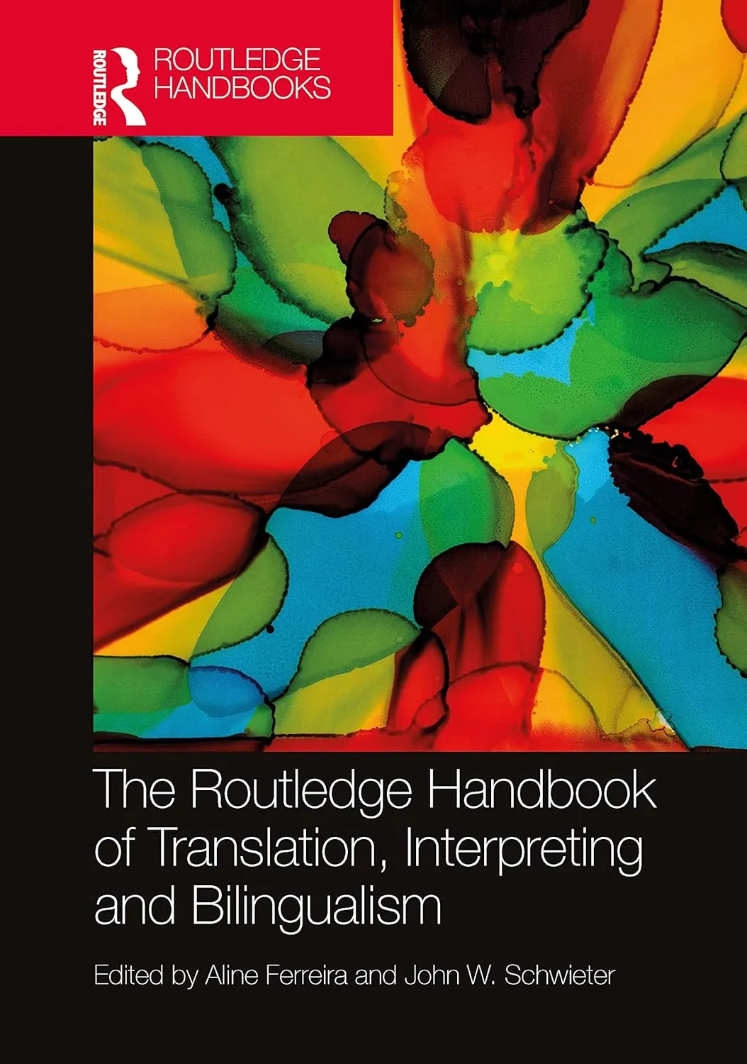 The Routledge Handbook Of Translation Interpreting And Bilingualism | Hardcover