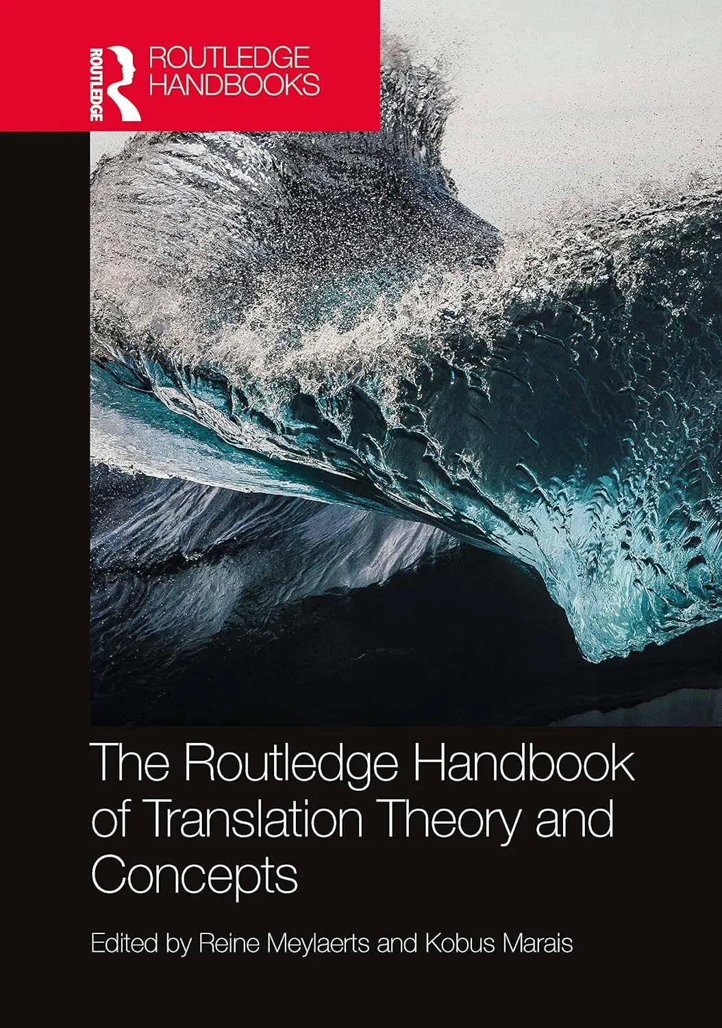 The Routledge Handbook Of Translation Theory And Concepts | Hardcover