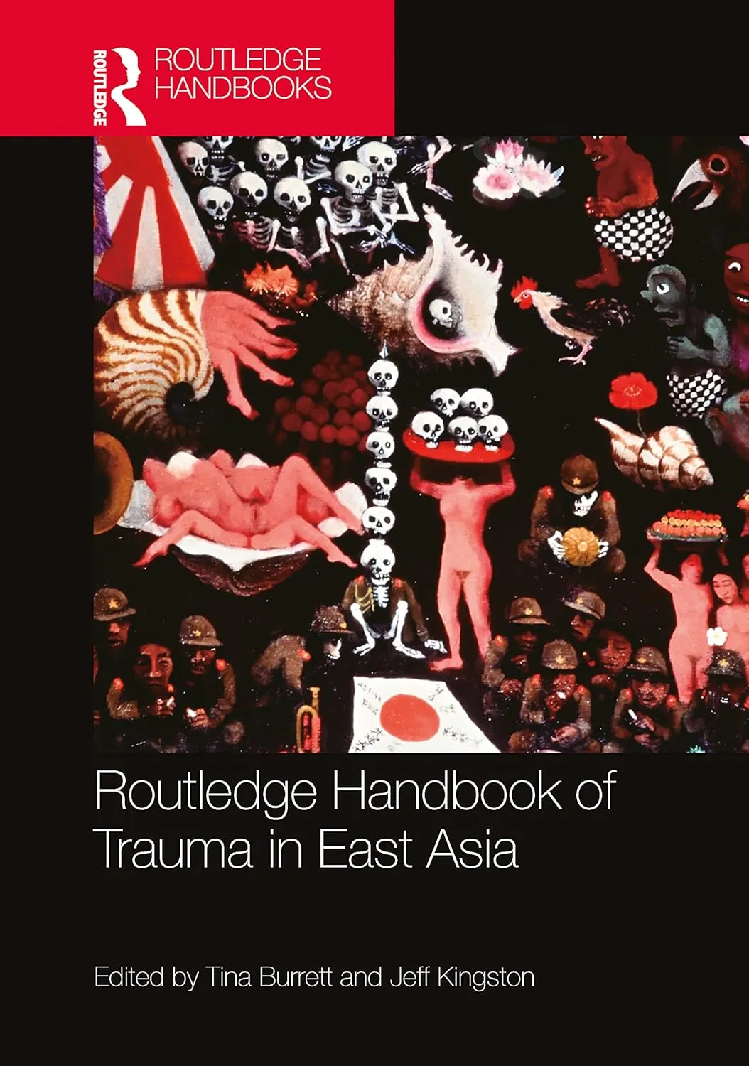 Routledge Handbook Of Trauma In East Asia | Hardcover