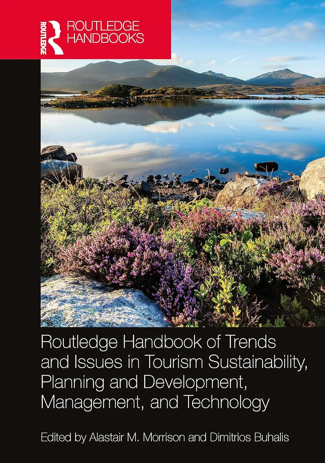 Routledge Handbook Of Trends And Issues In Tourism Sustainability Planning And Development Management And Technology | Hardcover