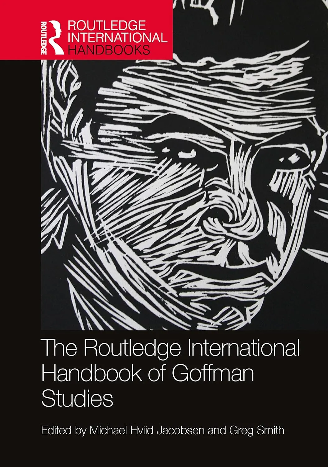 The Routledge International Handbook Of Goffman Studies | Hardcover