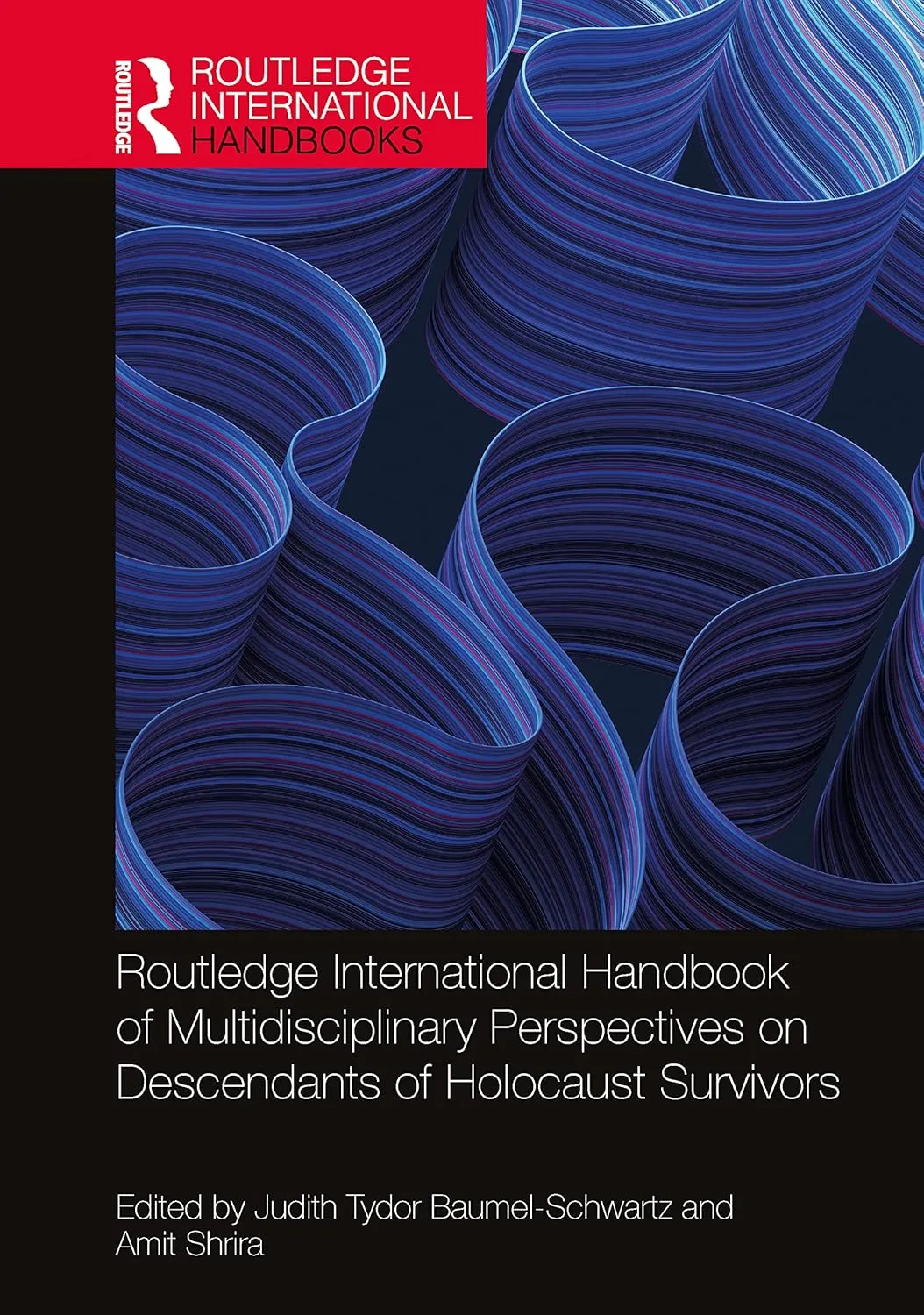 Routledge International Handbook Of Multidisciplinary Perspectives On Descendants Of Holocaust Survivors | Hardcover