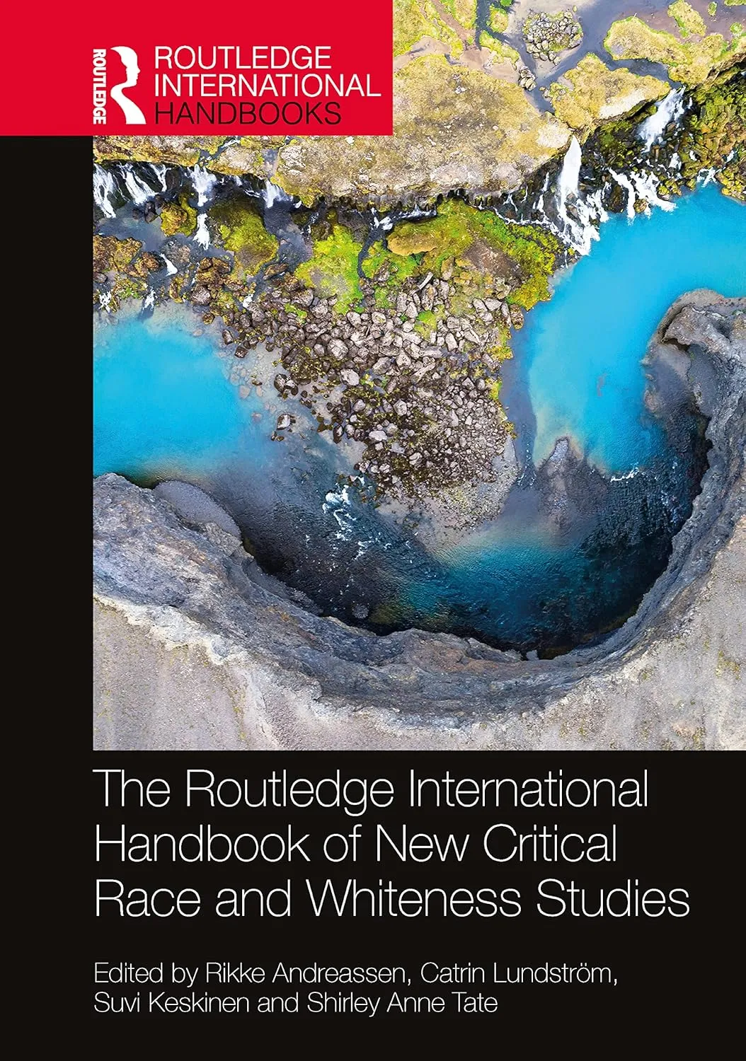 The Routledge International Handbook Of New Critical Race And Whiteness Studies | Hardcover