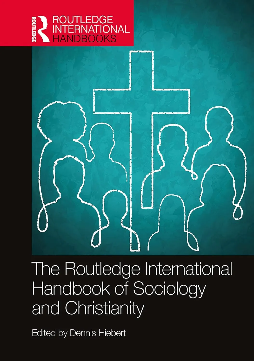 The Routledge International Handbook Of Sociology And Christianity | Hardcover