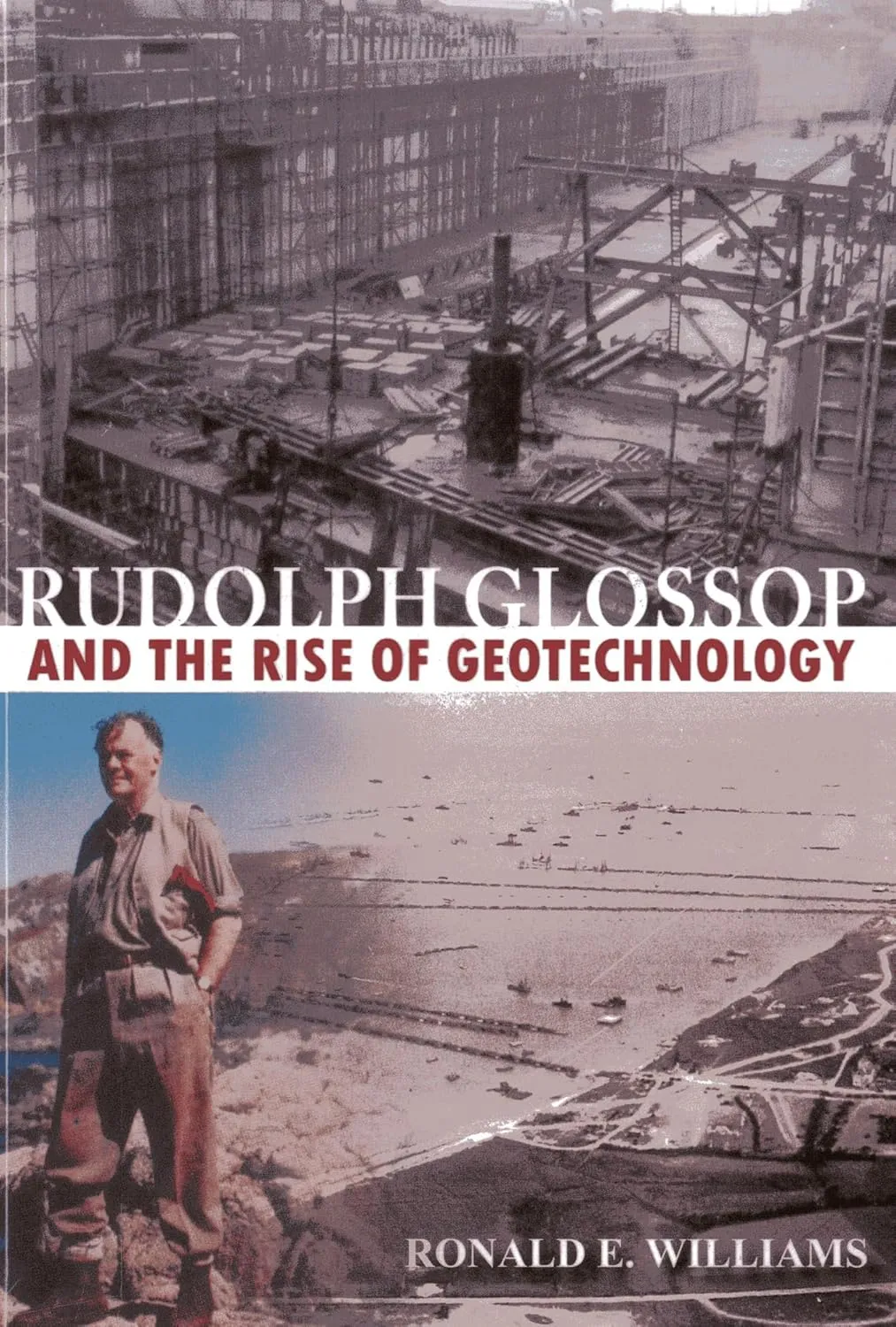 Rudolph Glossop and the Rise of Geotechnology | Hardcover
