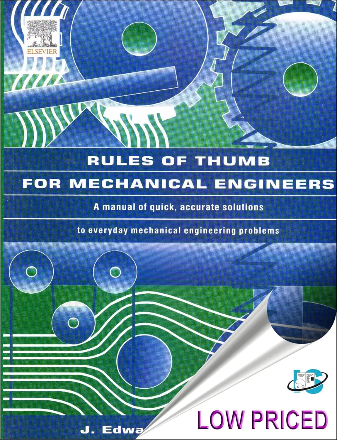 Rules of Thumb for Mechanical Engineers A Manual of Quick | Accurate Solutions to Everyday Mechanical Engineering Problems