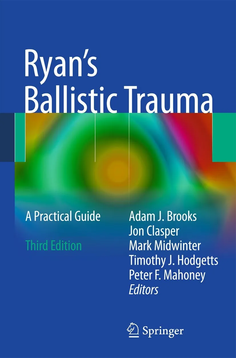 Ryan's Ballistic Trauma A Practical Guide | Third Edition | Hardcover