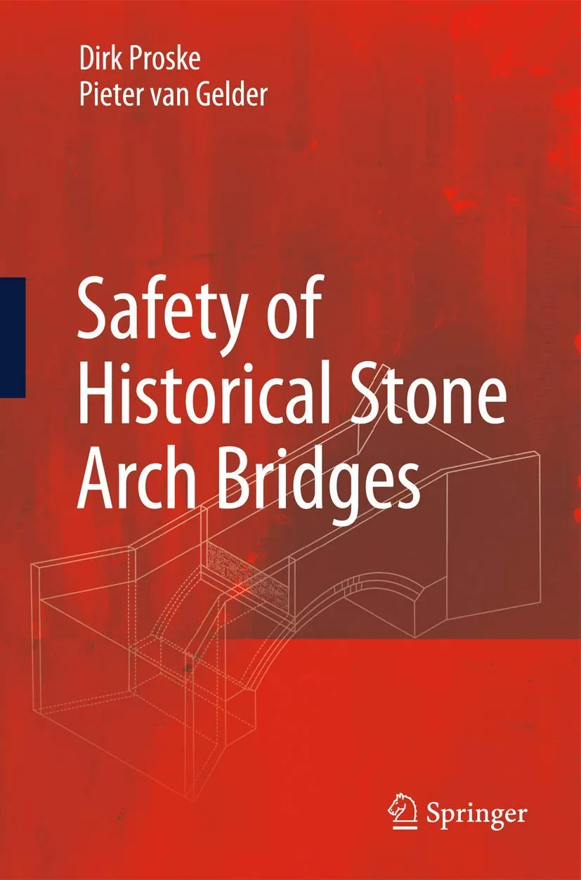 Safety of Historical Stone Arch Bridges | Hardcover