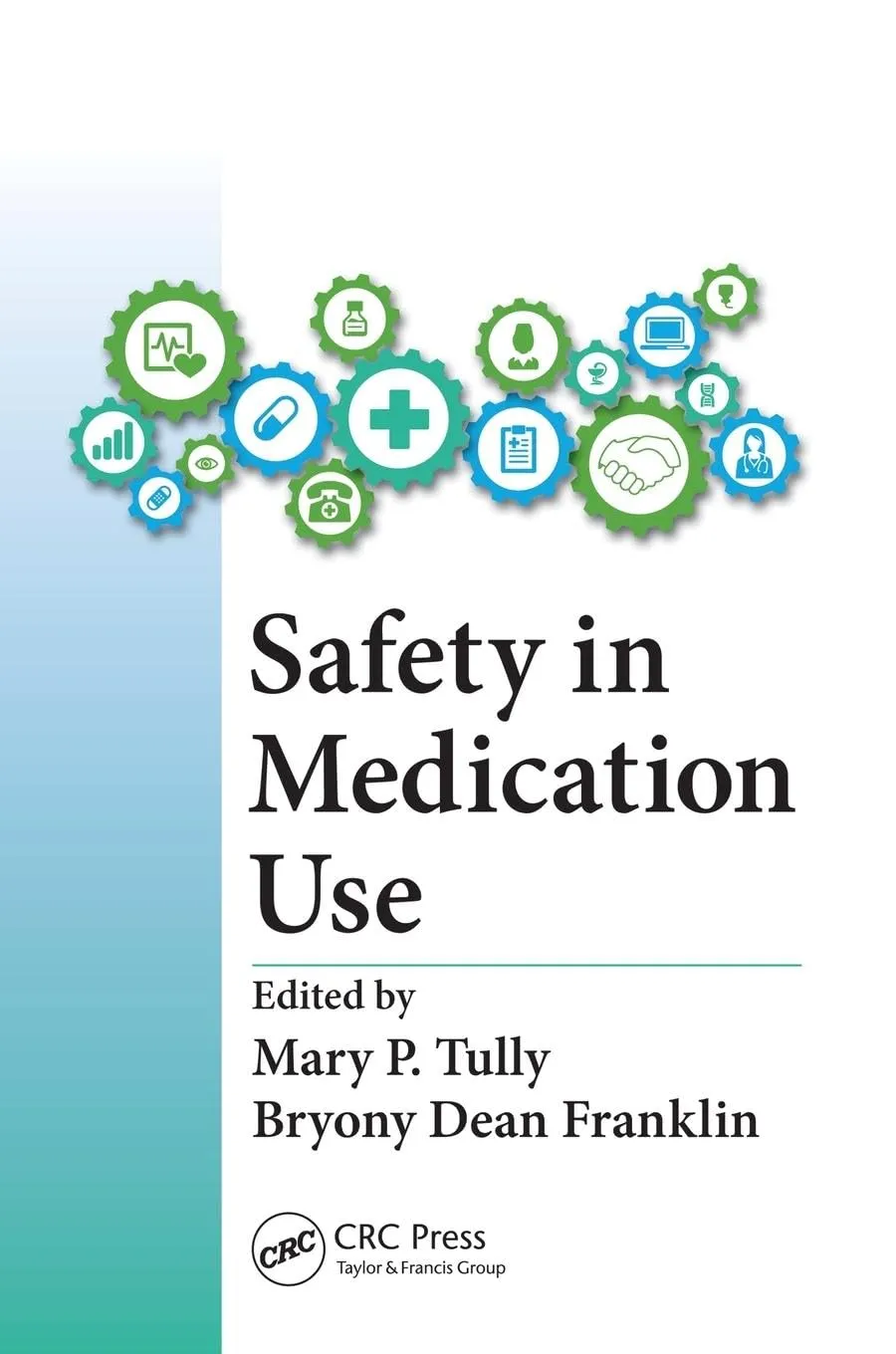 Safety in Medication Use | Paperback