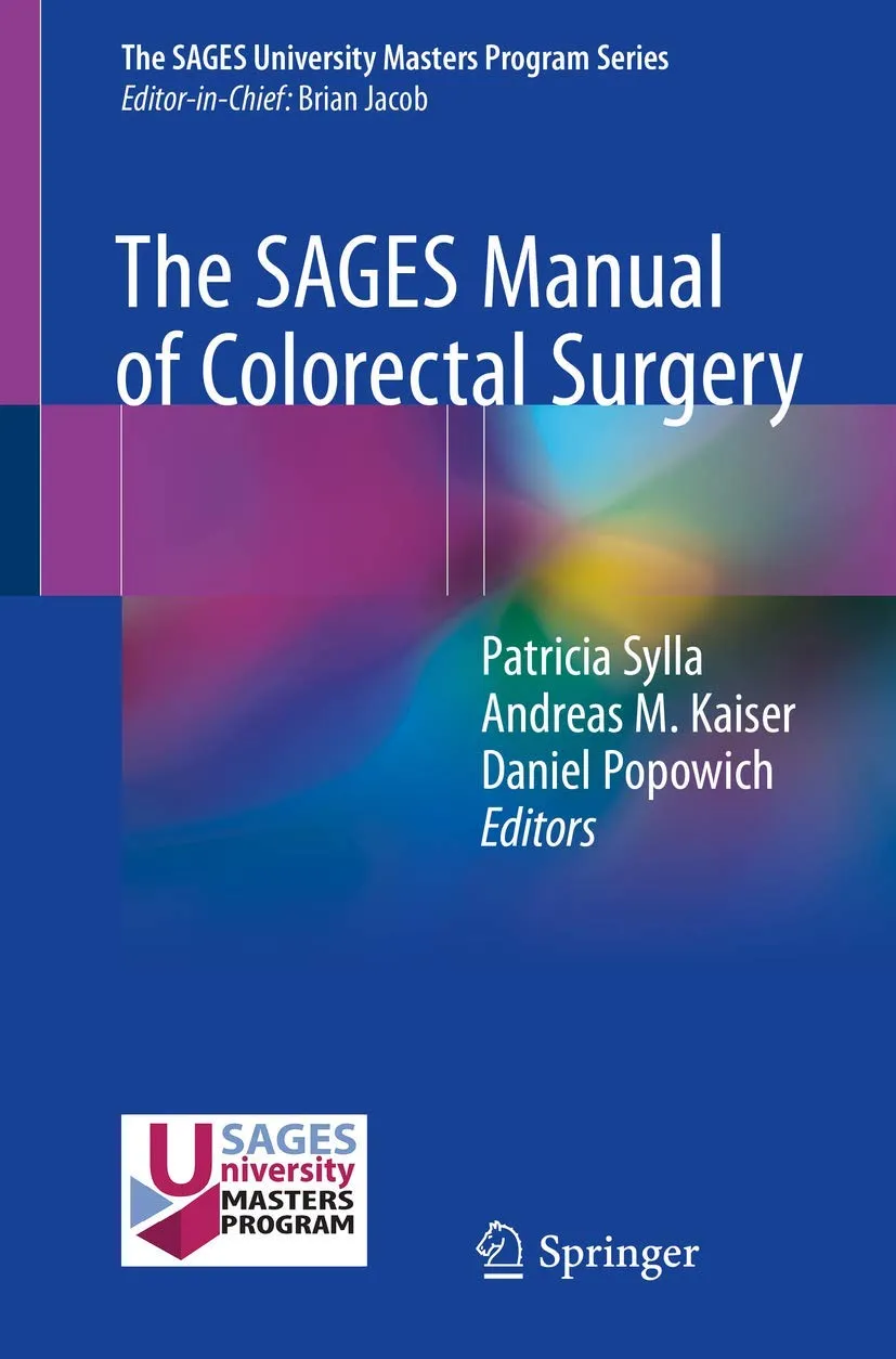 The SAGES Manual of Colorectal Surgery | Paperback