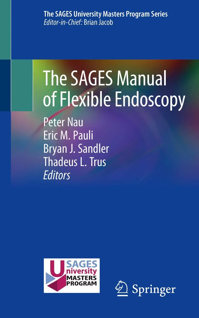 The SAGES Manual of Flexible Endoscopy | Paperback