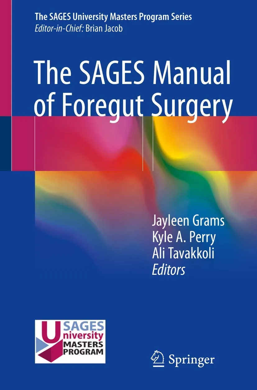 The SAGES Manual of Foregut Surgery | Paperback