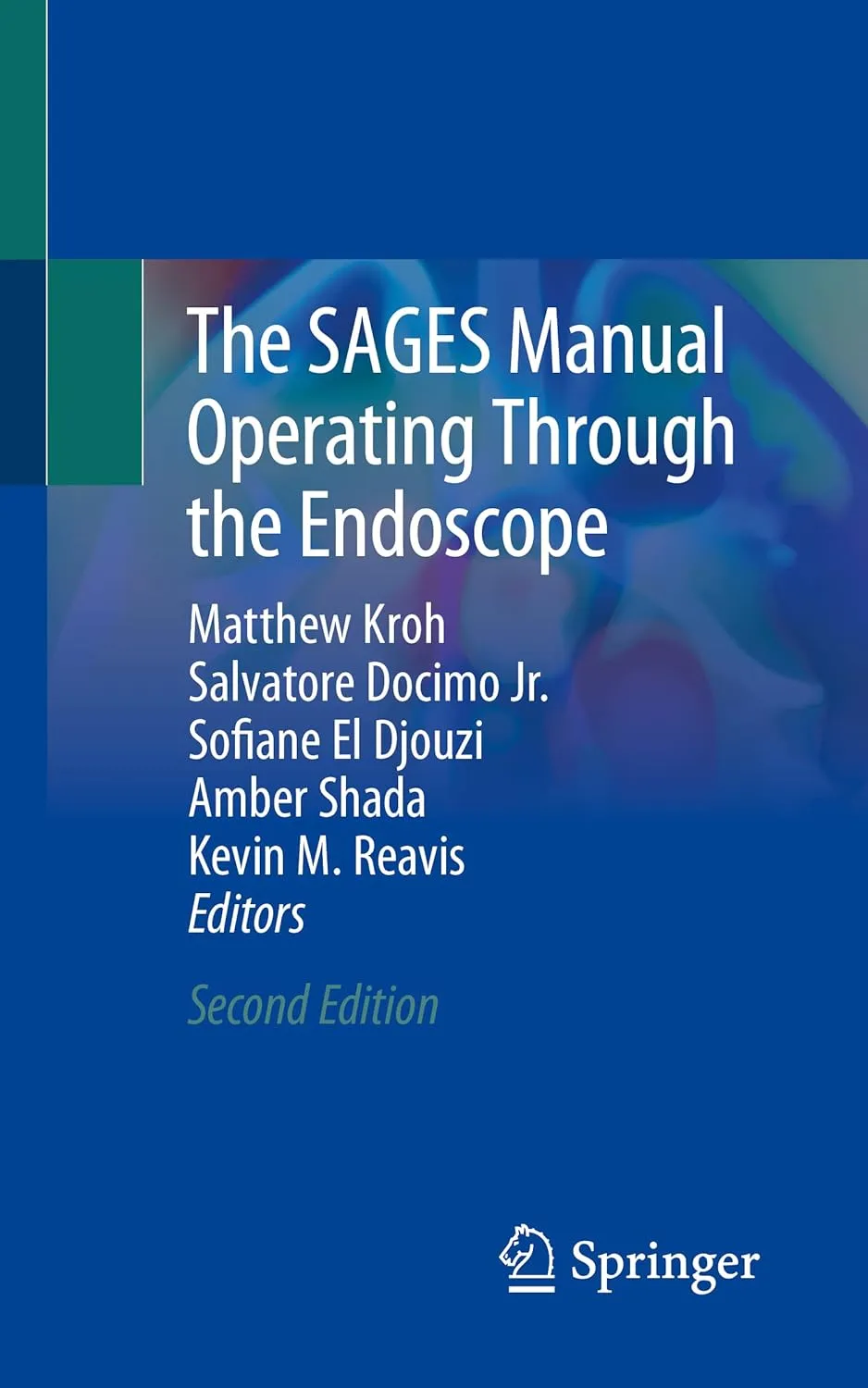 The Sages Manual Operating Through The Endoscope 2nd Edition | Paperback