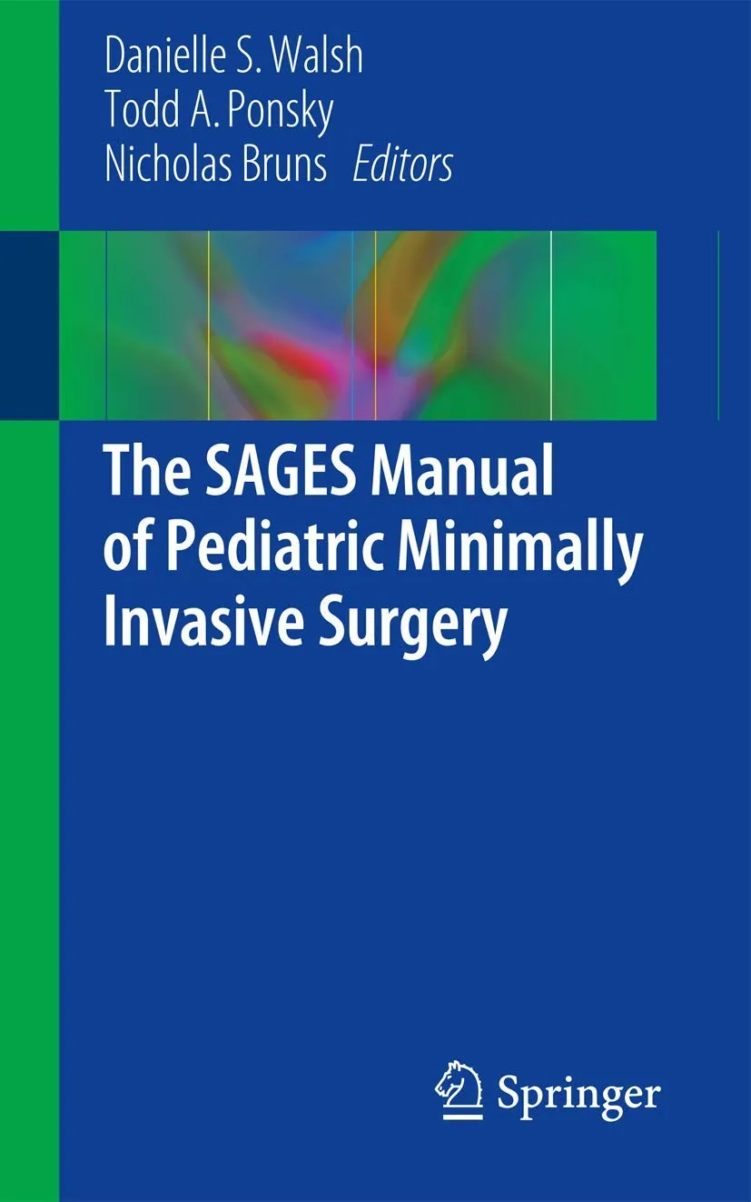 The SAGES Manual of Pediatric Minimally Invasive Surgery | Paperback