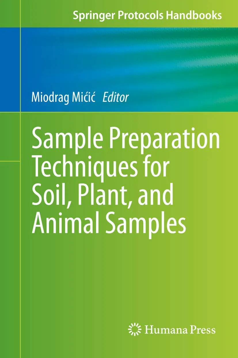 Sample Preparation Techniques for Soil | Plant | and Animal Samples | Hardcover