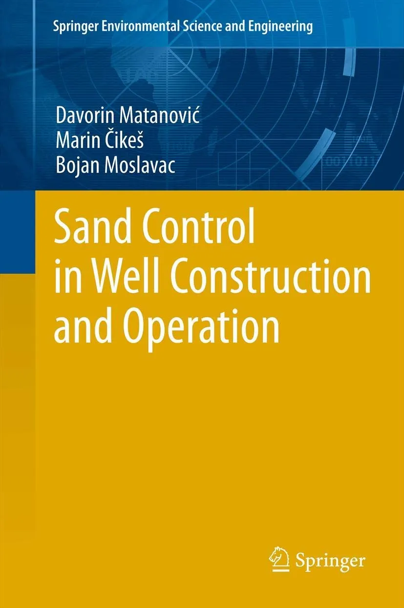 Sand Control in Well Construction and Operation | Hardcover