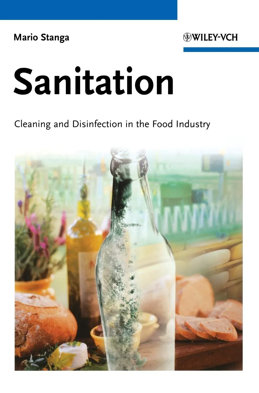 Sanitation Cleaning and Disinfection in the Food Industry | Hardcover