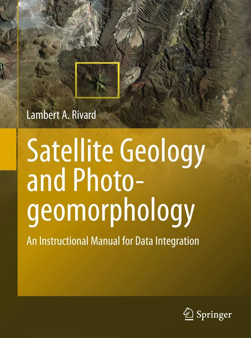 Satellite Geology and Photogeomorphology | Hardcover