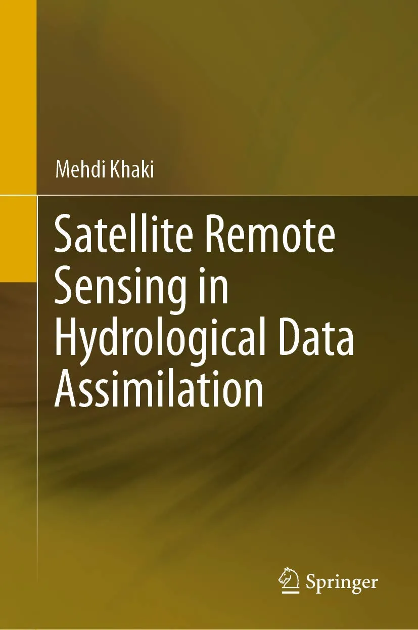 Satellite Remote Sensing in Hydrological Data Assimilation | Hardcover