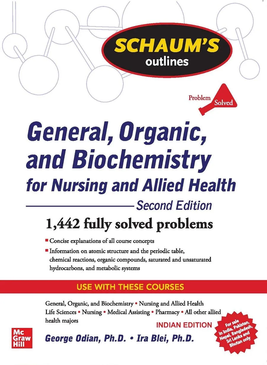 Schaum's Outline Of General Organic And Biochemistry For Nursing And Allied Health 2nd Edition Problem Solved | Paperback