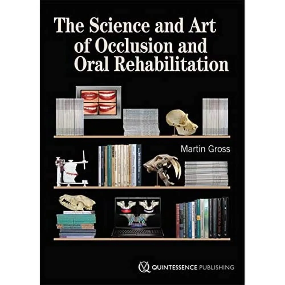 The Science and Art of Occlusion and Oral Rehabiliation | Hardcover
