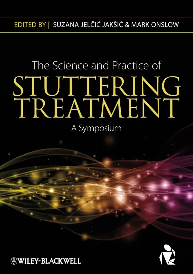 The Science and Practice of Stuttering Treatment A Symposium | Paperback