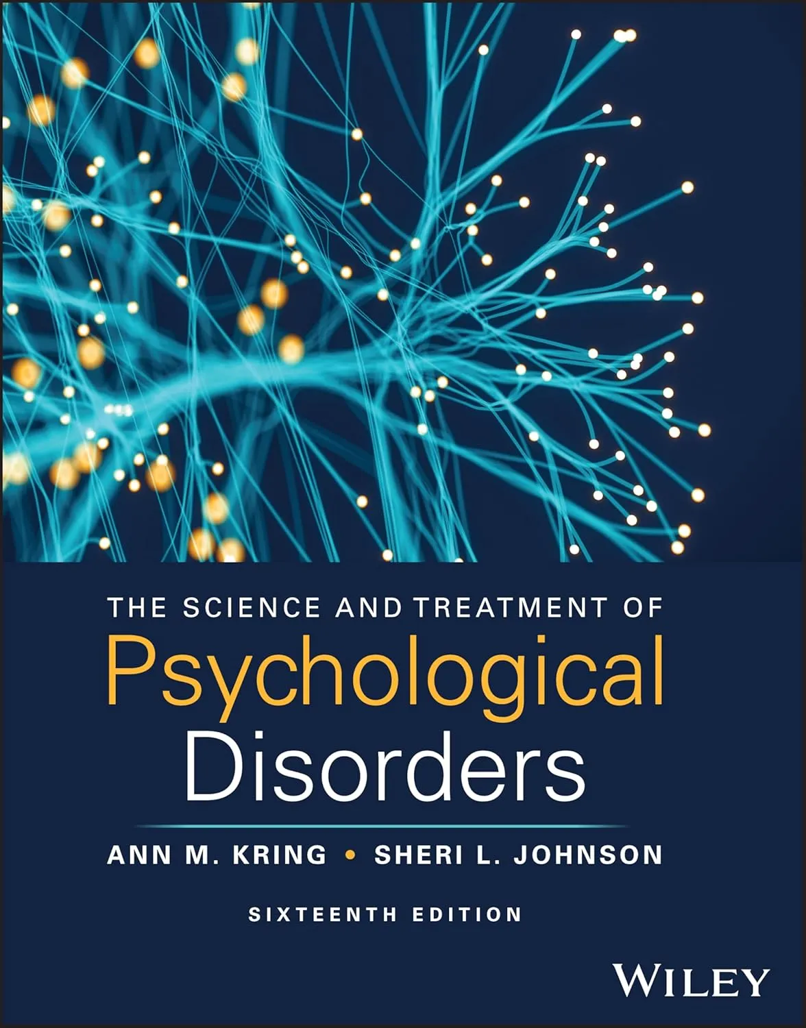 The Science And Treatment Of Psychological Disorders 16th Editiond | Paperback