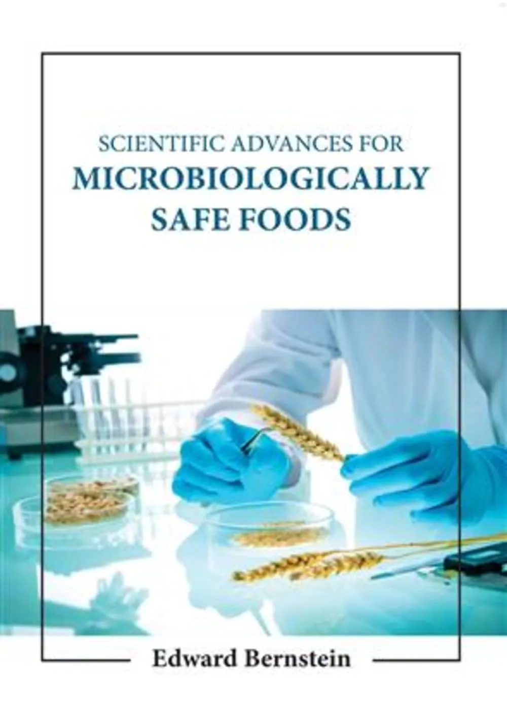 Scientific Advances For Microbiologically Safe Foods | Hardcover