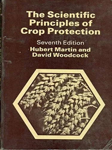 Scientific Principles of Crop Protection | 7th Edition