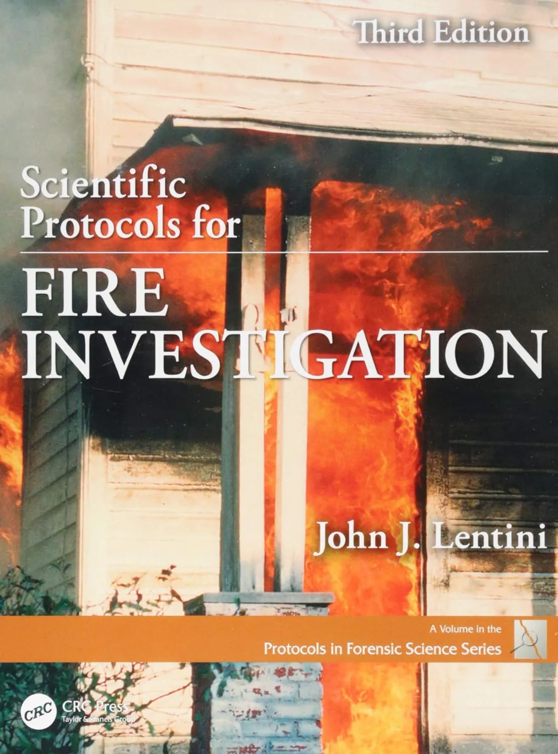 Scientific Protocols for Fire Investigation | Third Edition | Paperback