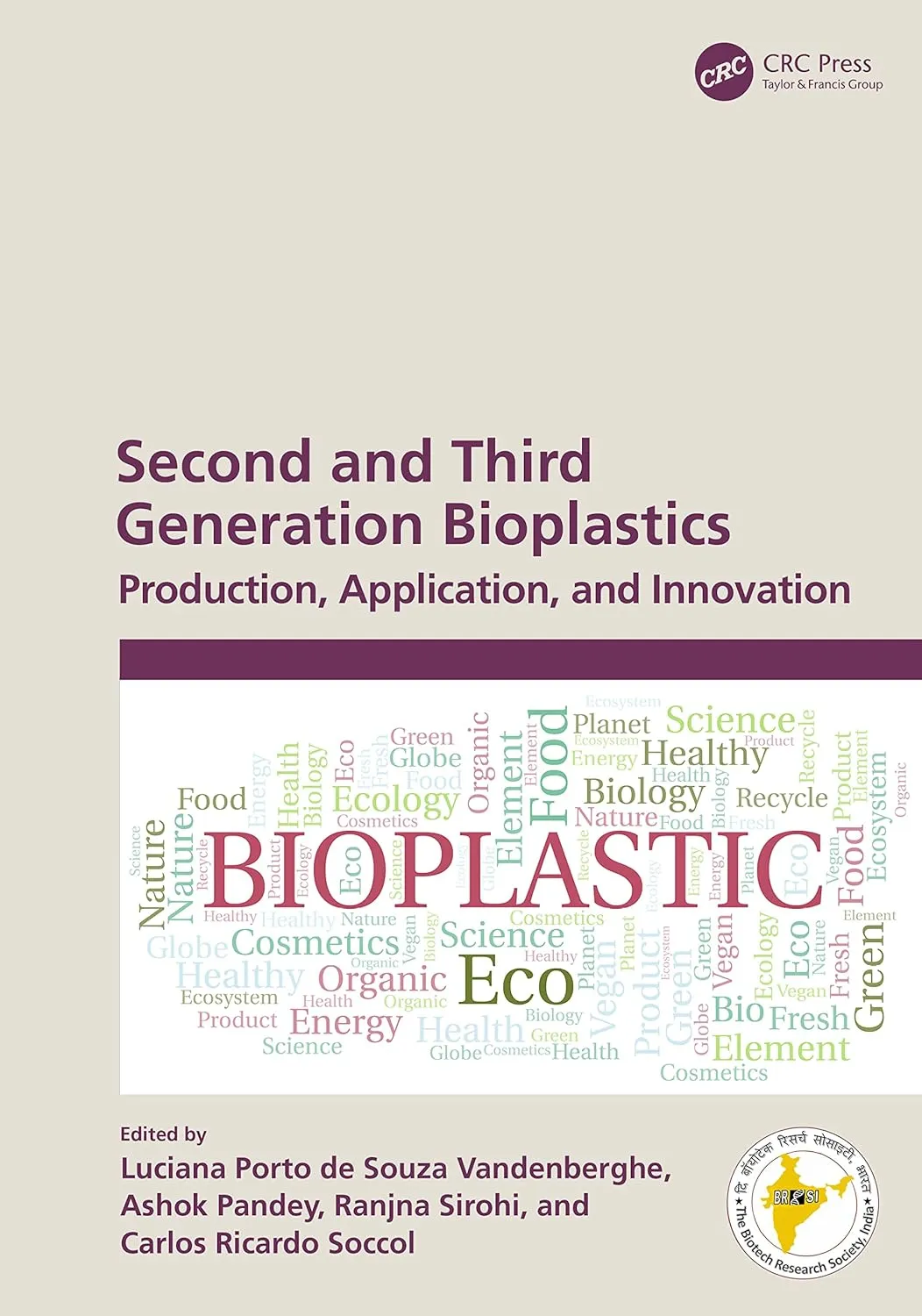 Second And Third Generation Bioplastics Production Application And Innovation | Hardcover