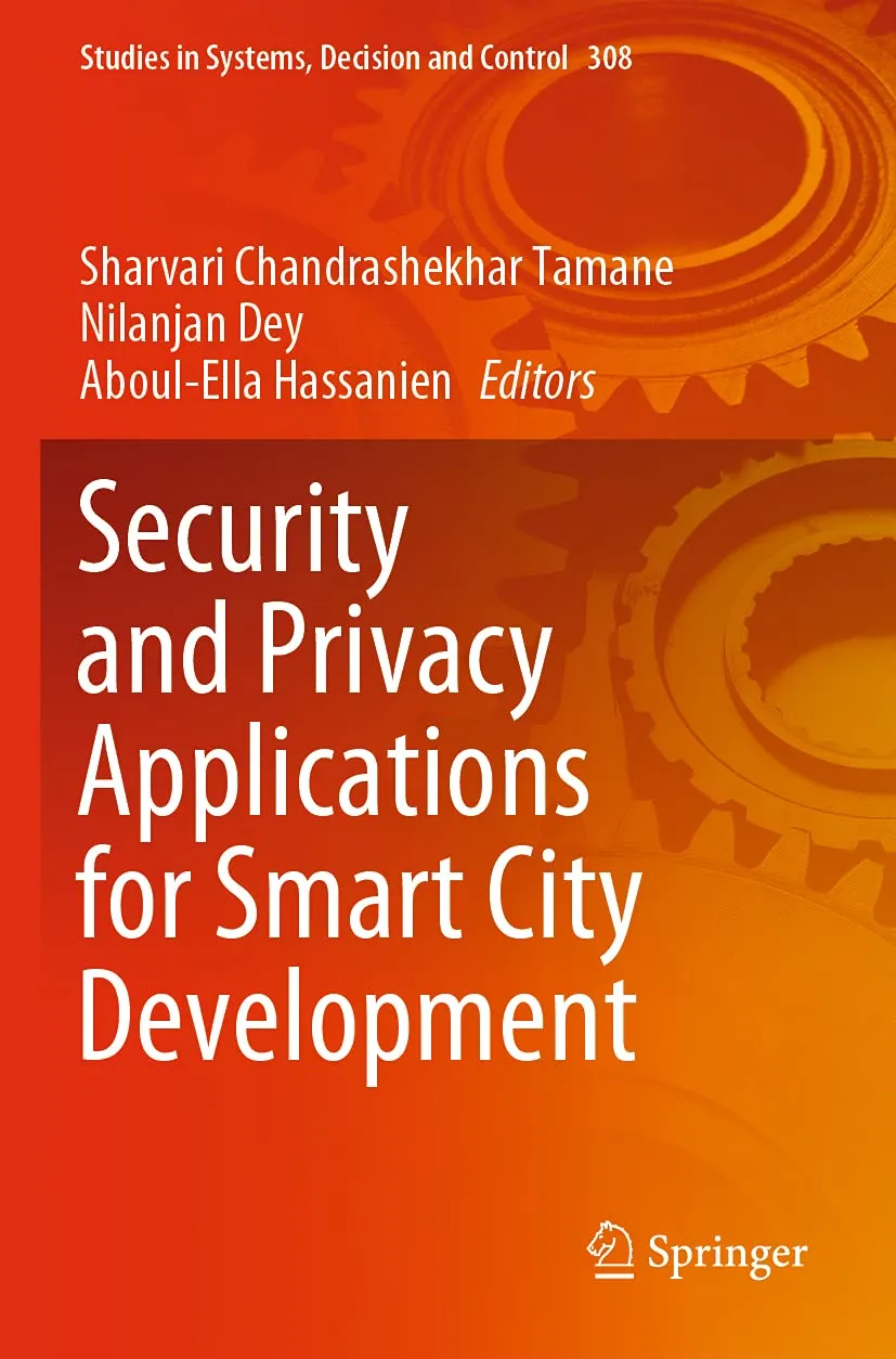 Security And Privacy Applications For Smart City Development | Paperback
