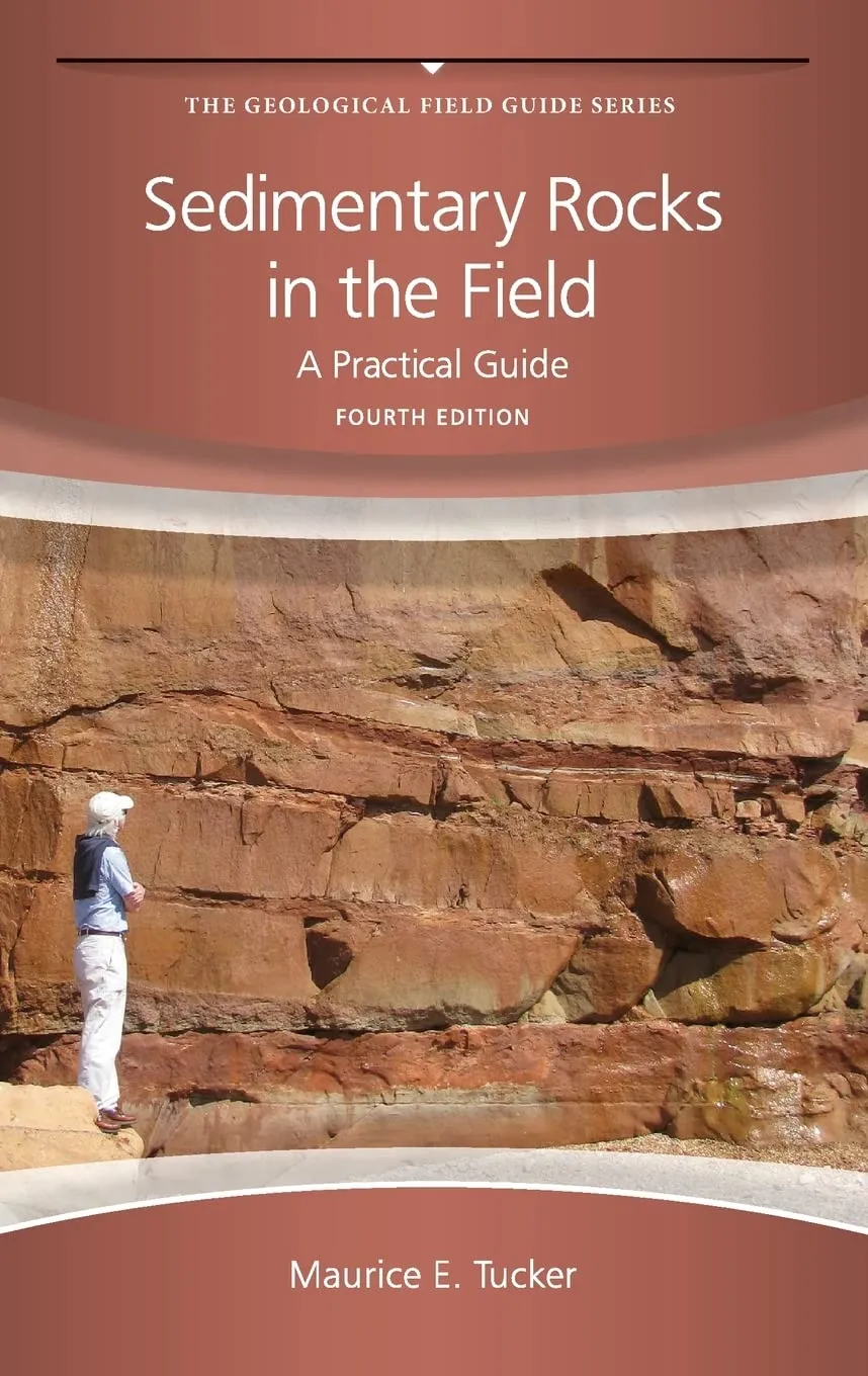 Sedimentary Rocks in the Field - A Practical Guide | 4th Edition