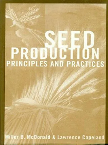 Seed Production Principles and Practice