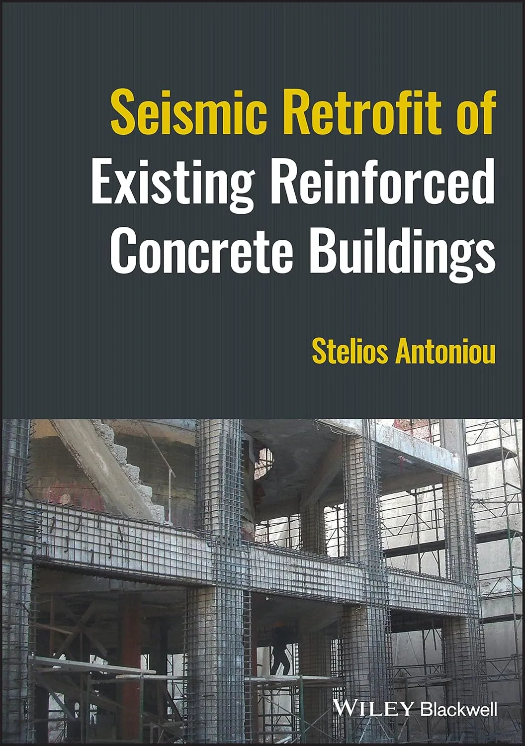 Seismic Retrofit Of Existing Reinforced Concrete Buildings | Hardcover