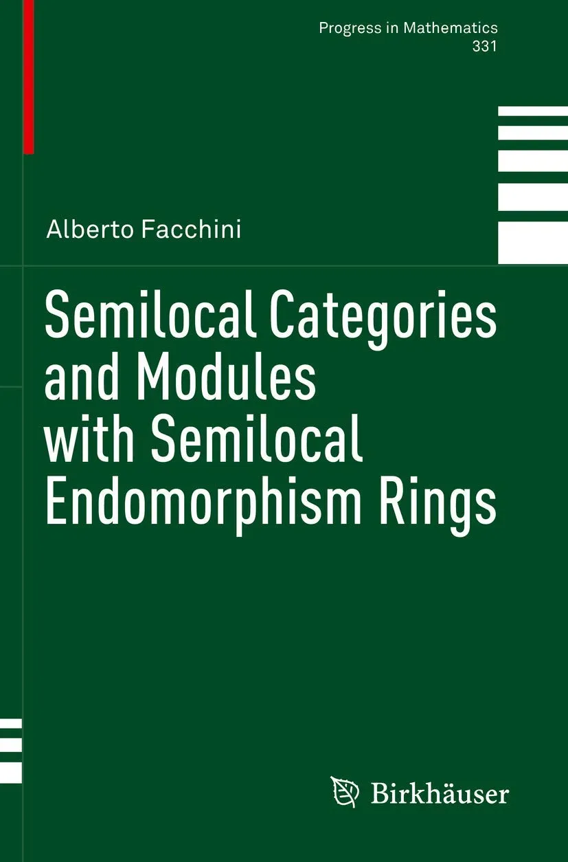 Semilocal Categories And Modules With Semilocal Endomorphism Rings | Paperback