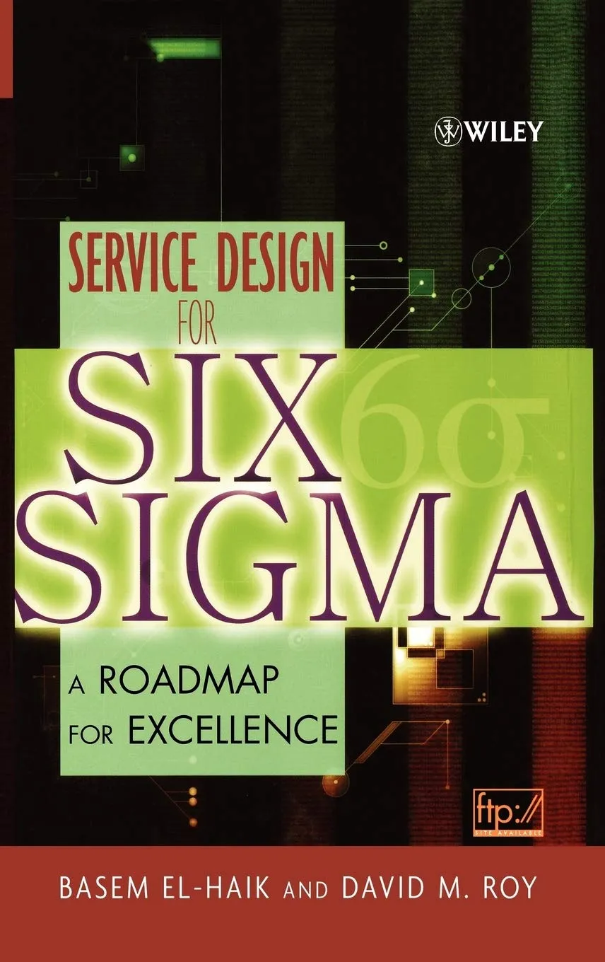 Service Design for Six Sigma A Roadmap for Excellence | Hardcover