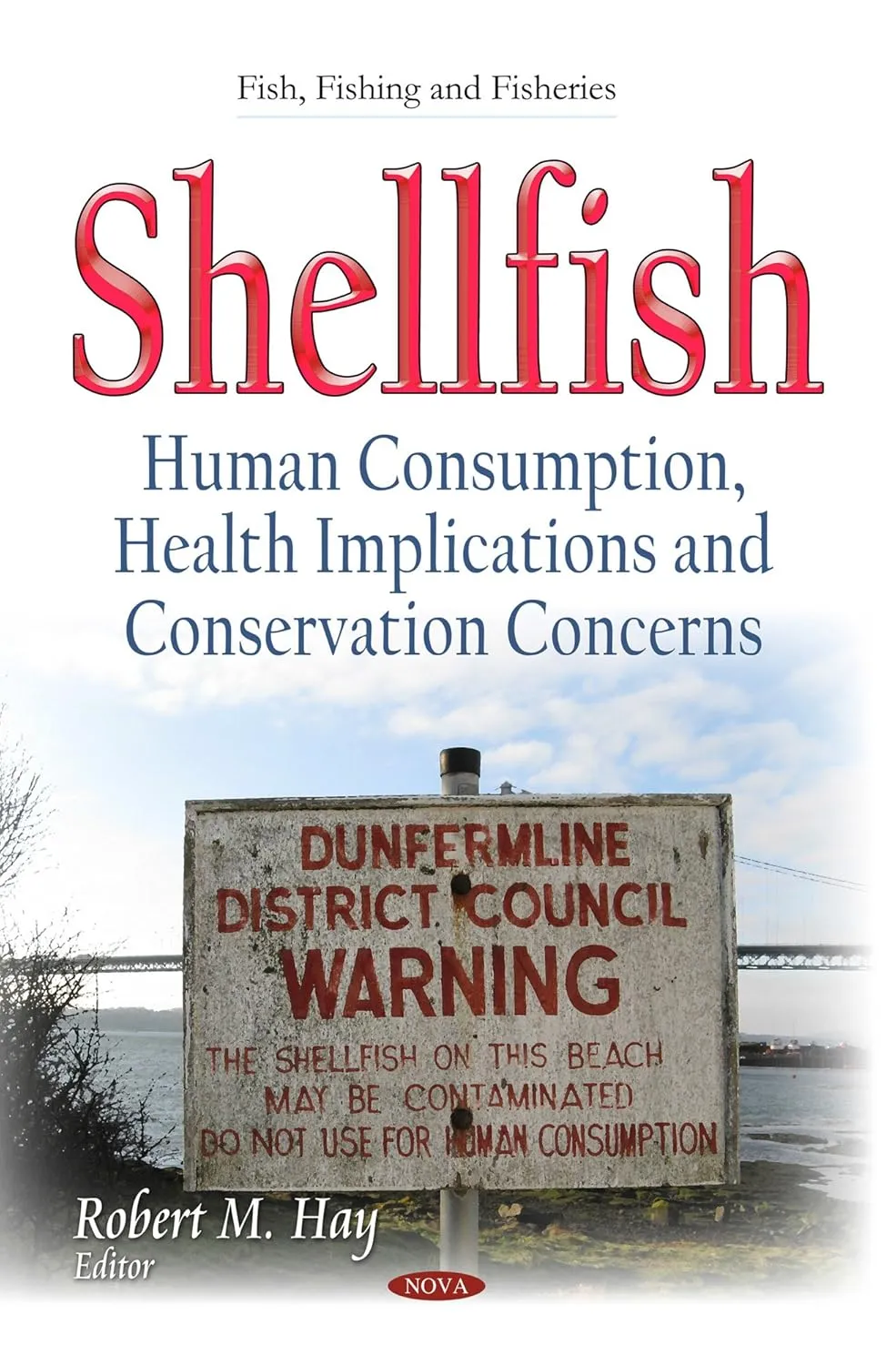 Shellfish Human Consumption | Health Implications and Conservation Concerns | Hardcover