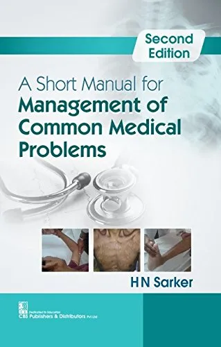A Short Manual for Management of Common Medical Problems | 2nd Edition | Paperback