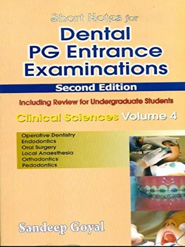 Short Nots for Dental PG Entrance Examinations | 2nd Edition Clinical Sciences | Volume 4 BDS- IV (Including Review for Undergraduate Students) | Paperback