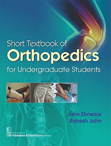 Short Textbook of Orthopedics for Undergraduate Students | Paperback